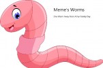 Meme's Worms Logo: A playful and vibrant logo featuring the text 'Meme's Worms' with a cheerful worm character, representing a fun and lively approach to worm-related products or services.